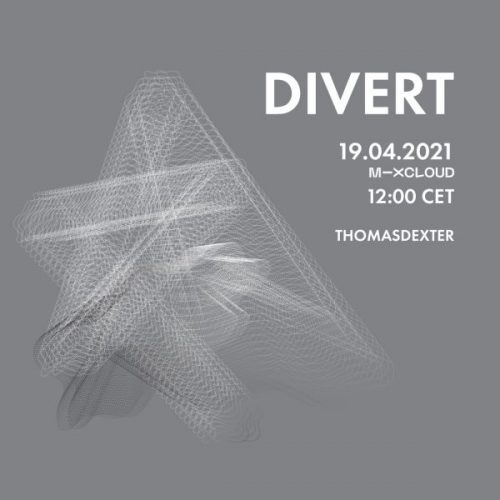 ThomasDeXter - DIVERT 19.04.2021 (Vinyl Only)