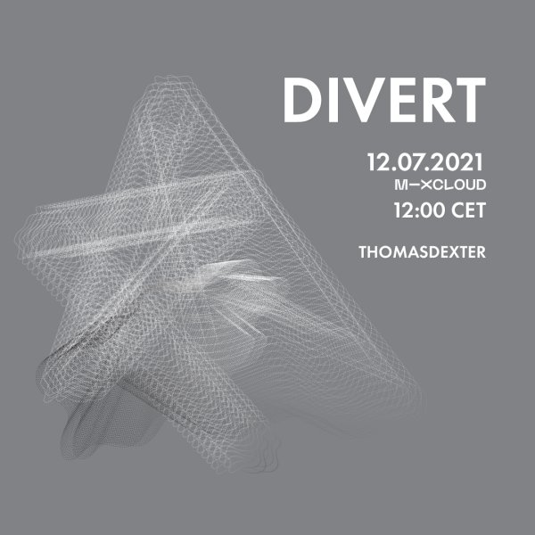 ThomasDeXter - DIVERT #19 12.07.2021 (Vinyl Only)